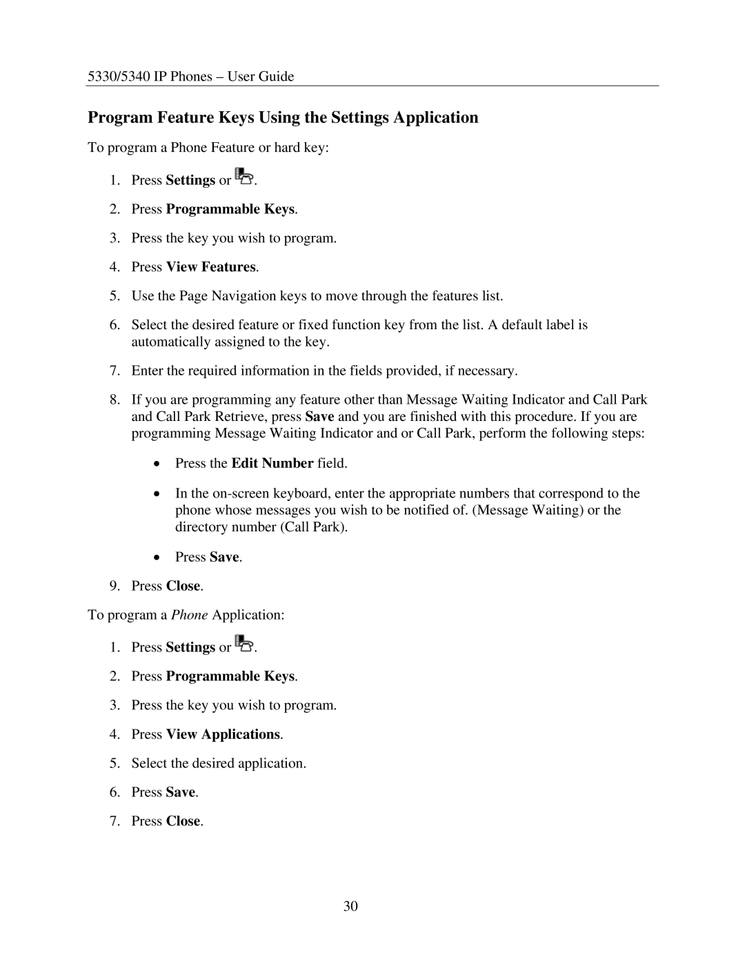 Mitel 5340, 5330 manual Program Feature Keys Using the Settings Application, Press Programmable Keys, Press View Features 