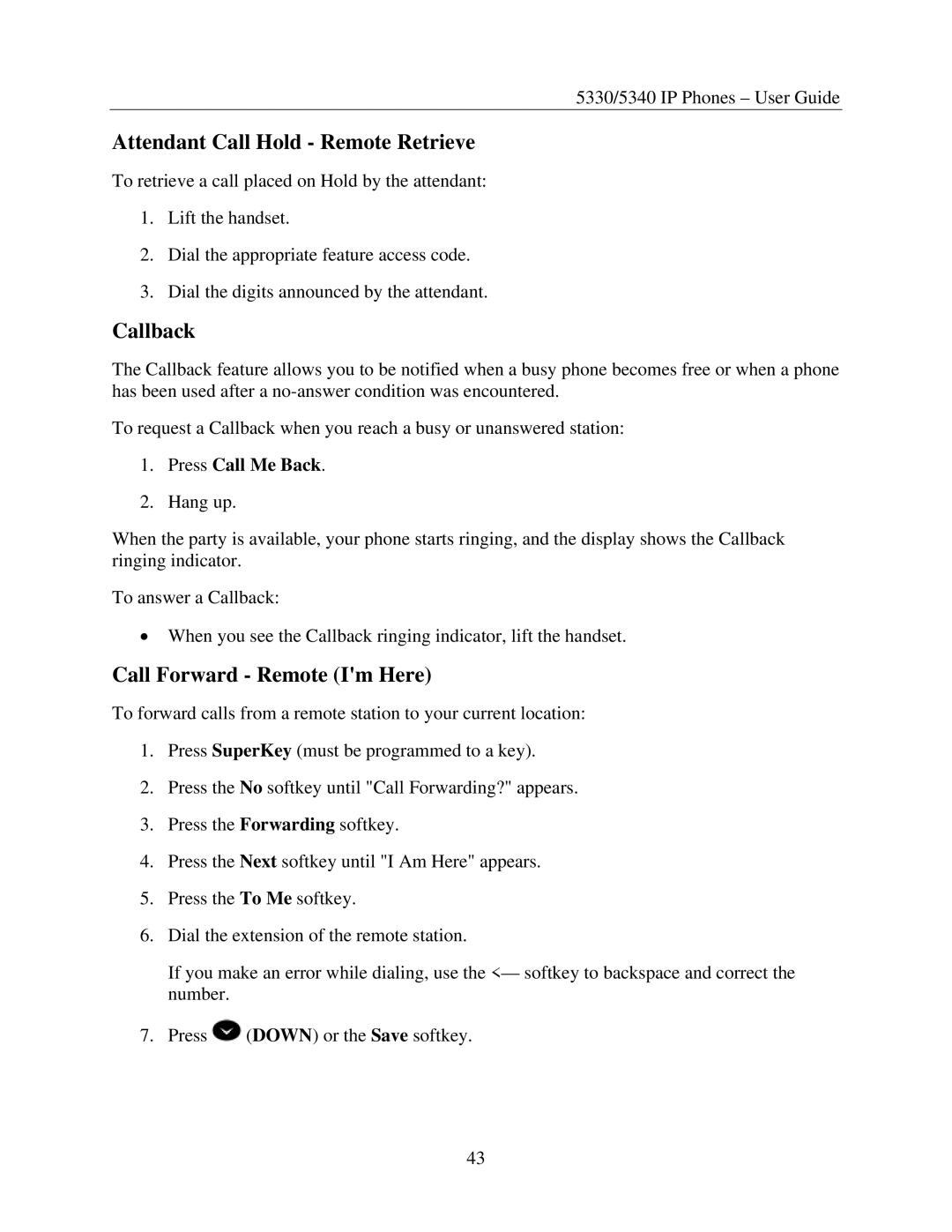 Mitel 5330, 5340 manual Attendant Call Hold Remote Retrieve, Callback, Call Forward Remote Im Here, Press Call Me Back 