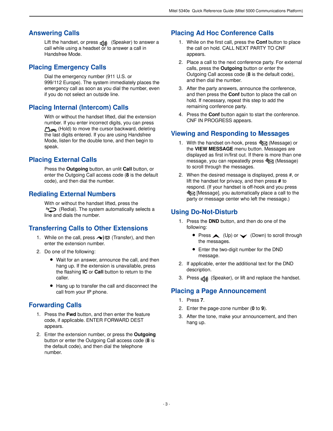 Mitel 5340e manual Answering Calls, Placing Emergency Calls, Placing Internal Intercom Calls, Placing External Calls 