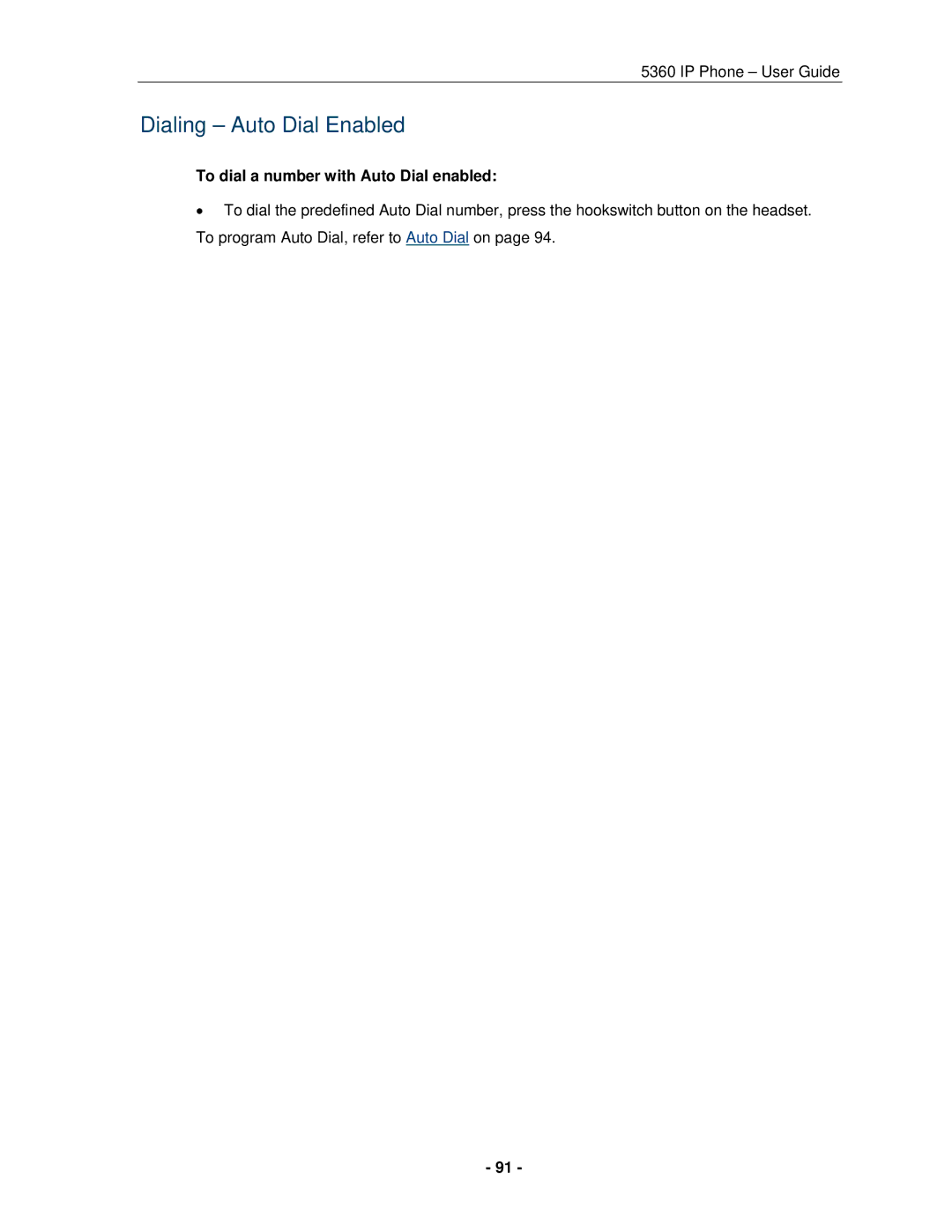 Mitel 5360 manual Dialing Auto Dial Enabled, To dial a number with Auto Dial enabled 