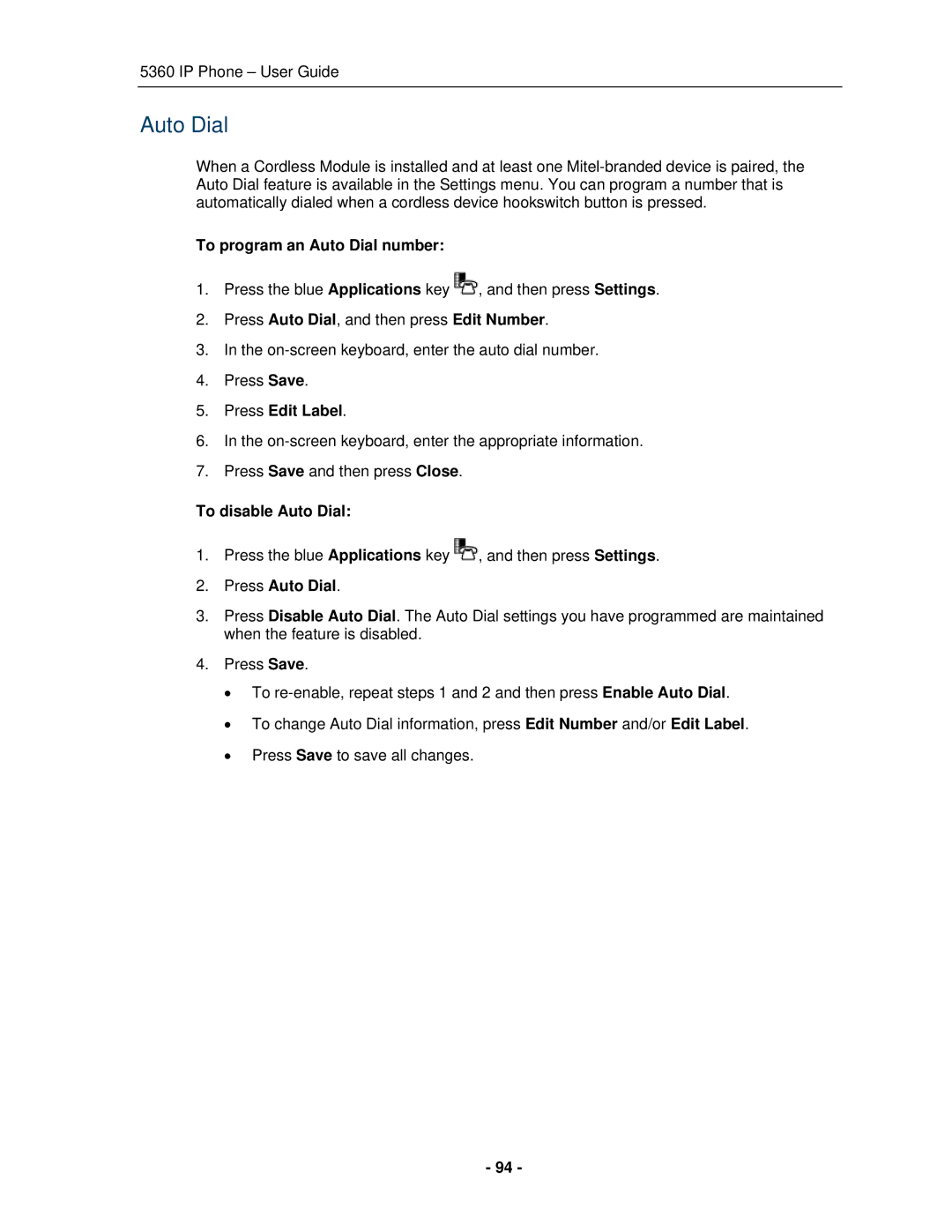 Mitel 5360 manual To program an Auto Dial number, Press Edit Label, To disable Auto Dial, Press Auto Dial 