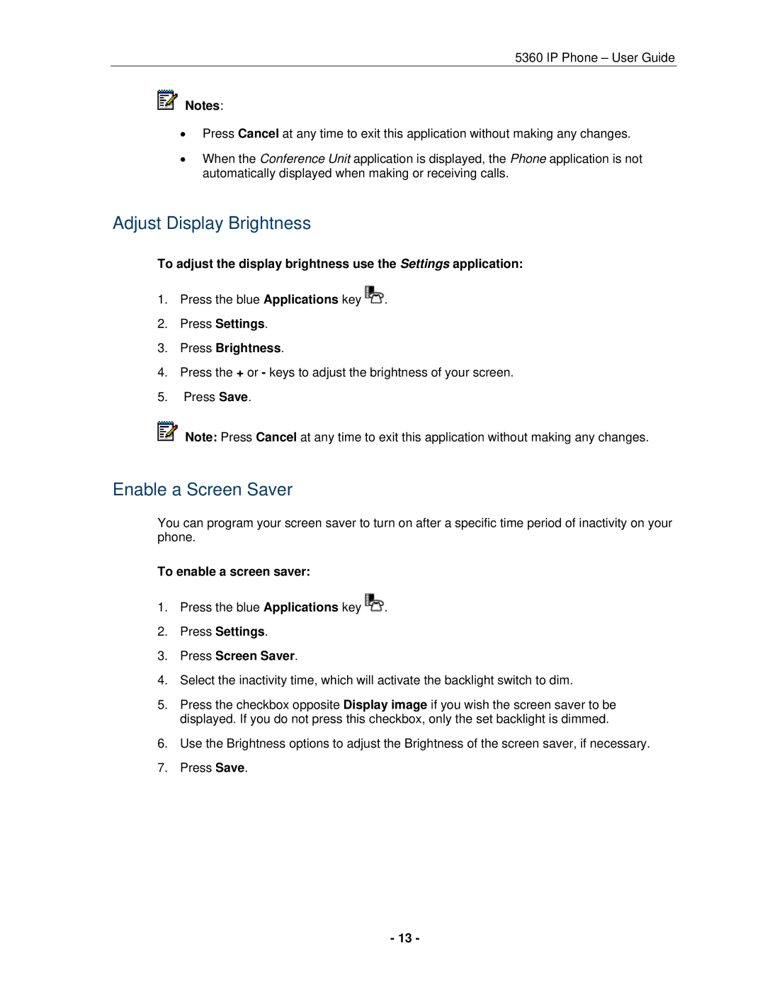 Mitel 5360 Adjust Display Brightness, Enable a Screen Saver, Press Settings Press Brightness, To enable a screen saver 