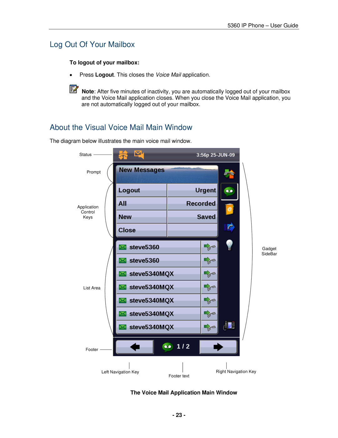 Mitel 5360 manual Log Out Of Your Mailbox, About the Visual Voice Mail Main Window, To logout of your mailbox 