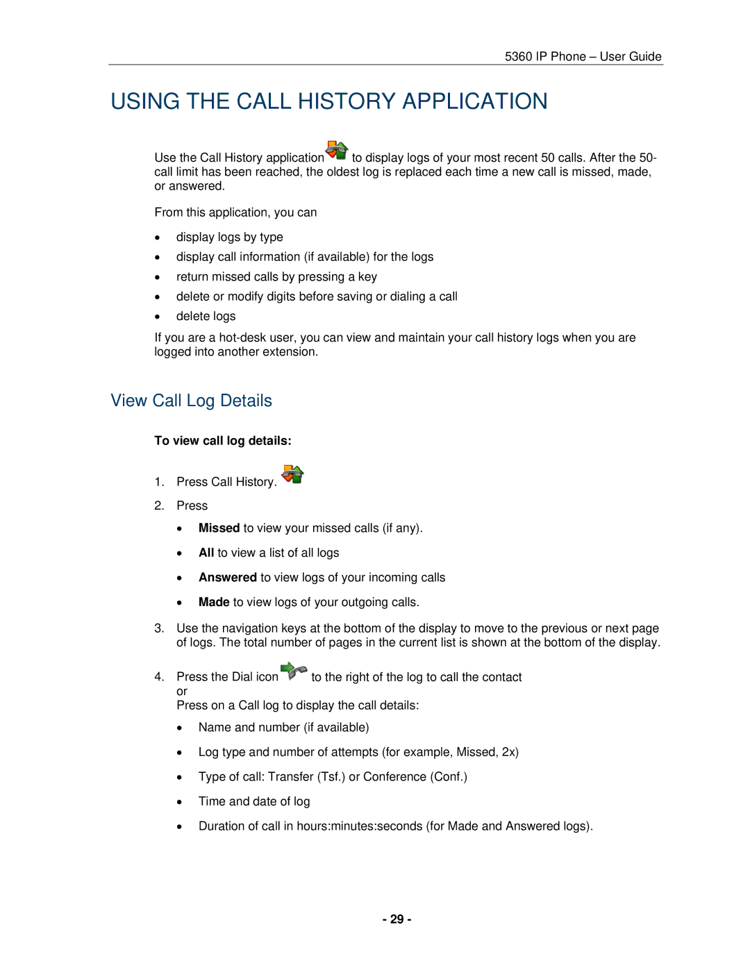 Mitel 5360 manual Using the Call History Application, View Call Log Details, To view call log details 