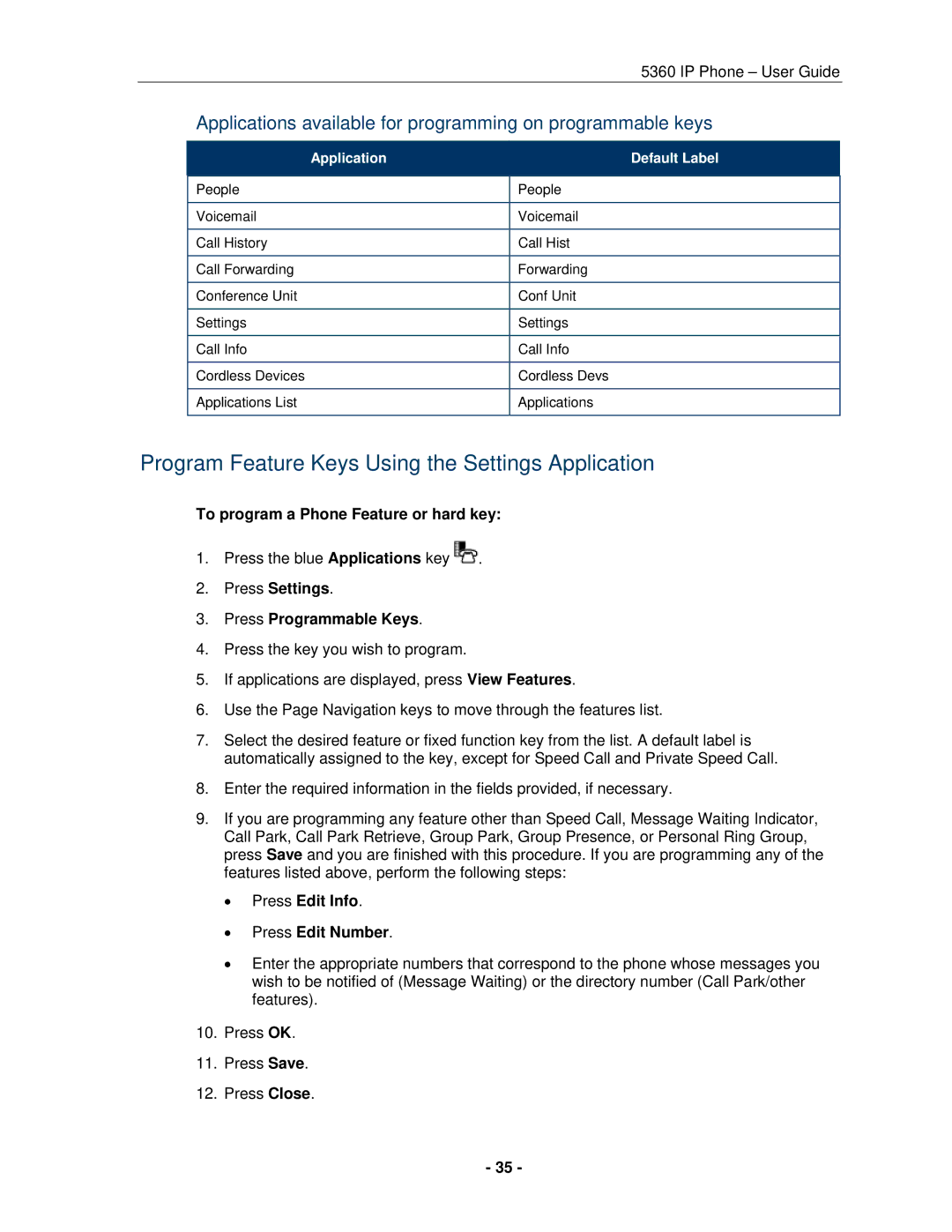 Mitel 5360 manual Program Feature Keys Using the Settings Application, To program a Phone Feature or hard key 