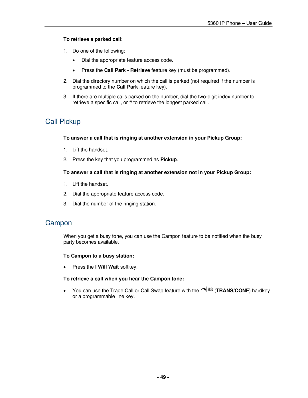 Mitel 5360 manual Call Pickup, To retrieve a parked call, To Campon to a busy station 