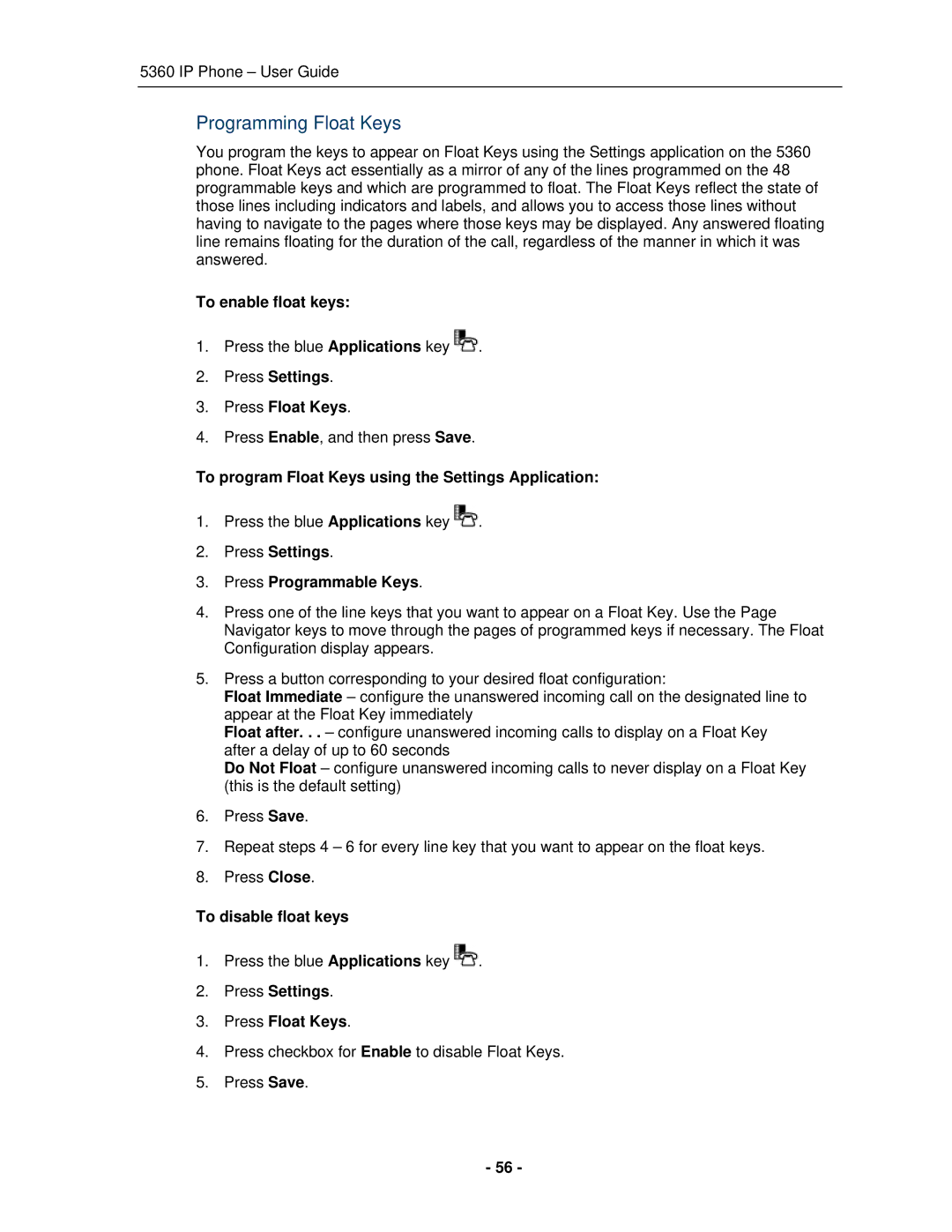 Mitel 5360 manual Programming Float Keys, To enable float keys, Press Settings Press Float Keys, To disable float keys 