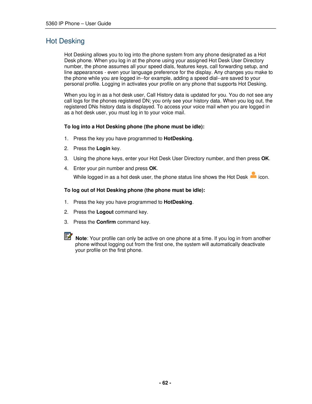 Mitel 5360 manual To log into a Hot Desking phone the phone must be idle 