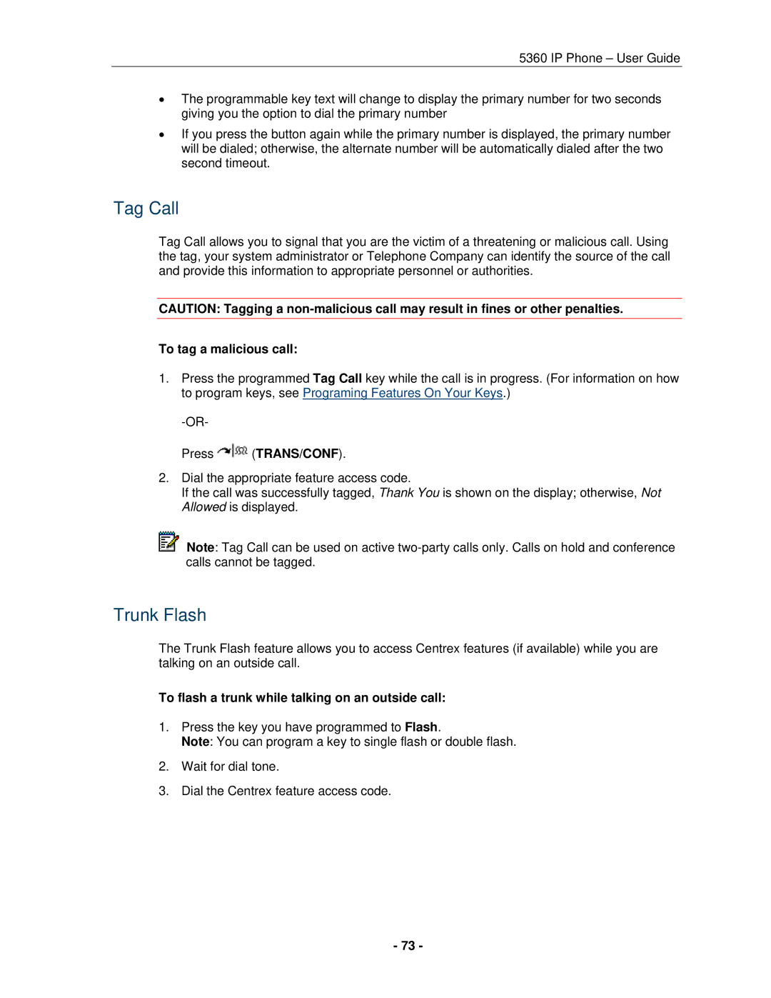 Mitel 5360 manual Tag Call, Trunk Flash, To tag a malicious call, To flash a trunk while talking on an outside call 