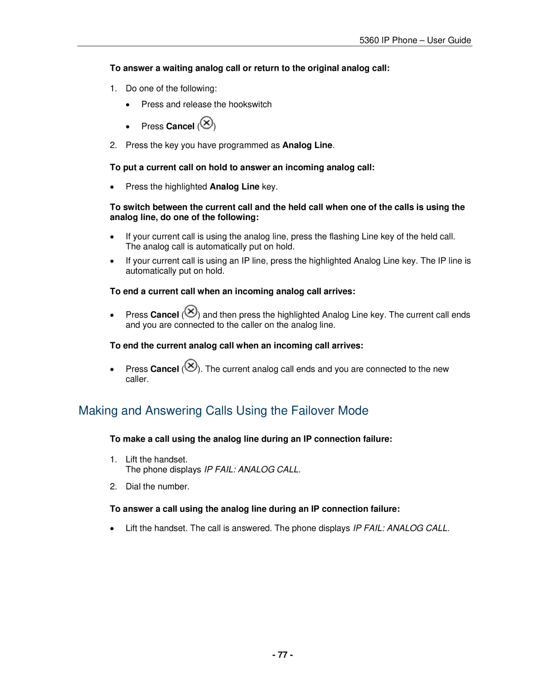 Mitel 5360 Making and Answering Calls Using the Failover Mode, To end a current call when an incoming analog call arrives 