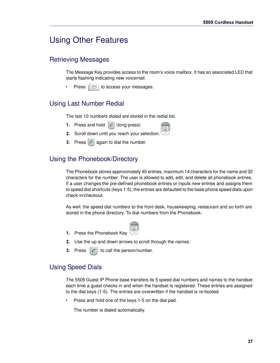 Mitel 5505 manual Using Last Number Redial, Using the Phonebook/Directory, Using Speed Dials 