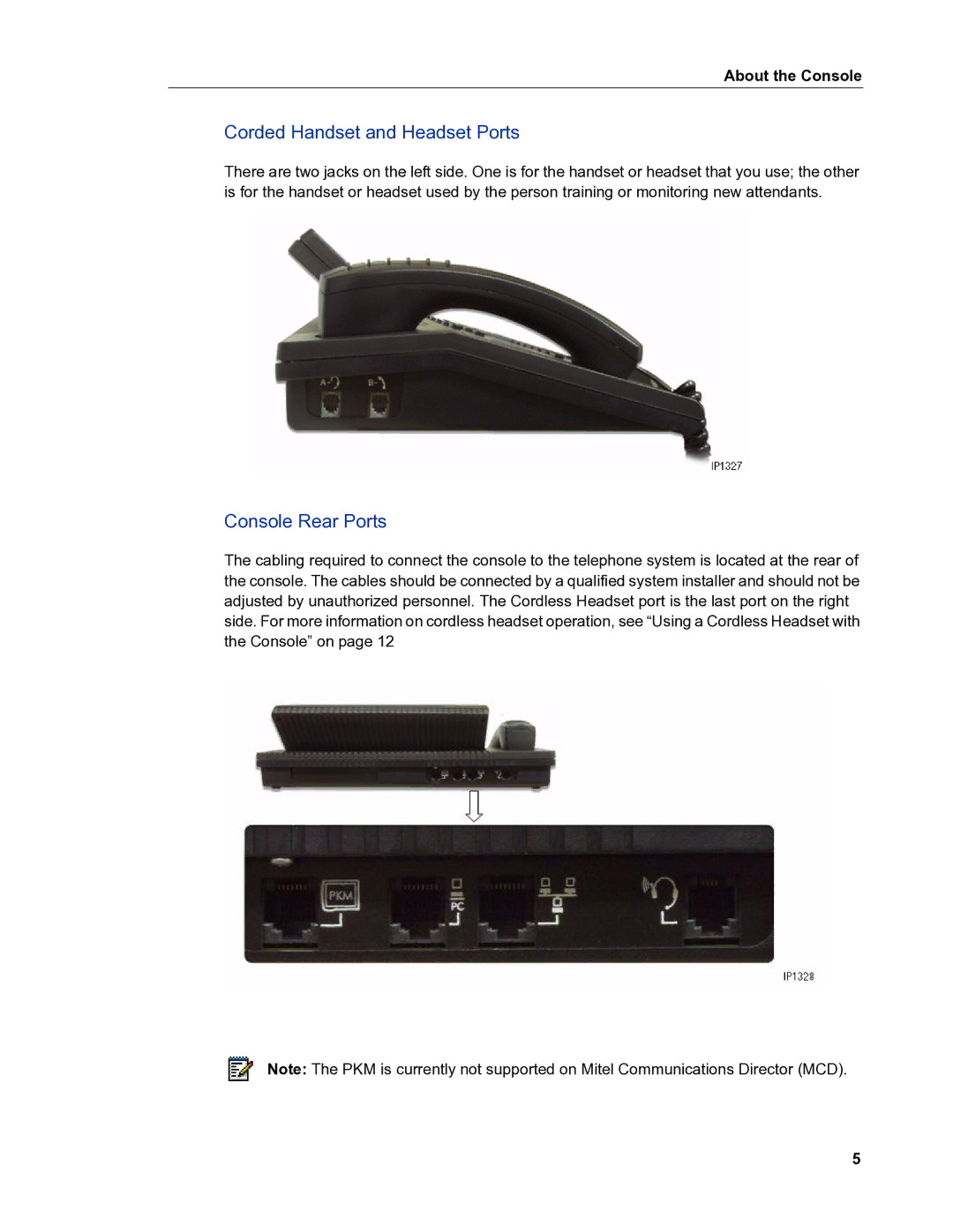 Mitel 5540 manual Corded Handset and Headset Ports, About the Console 