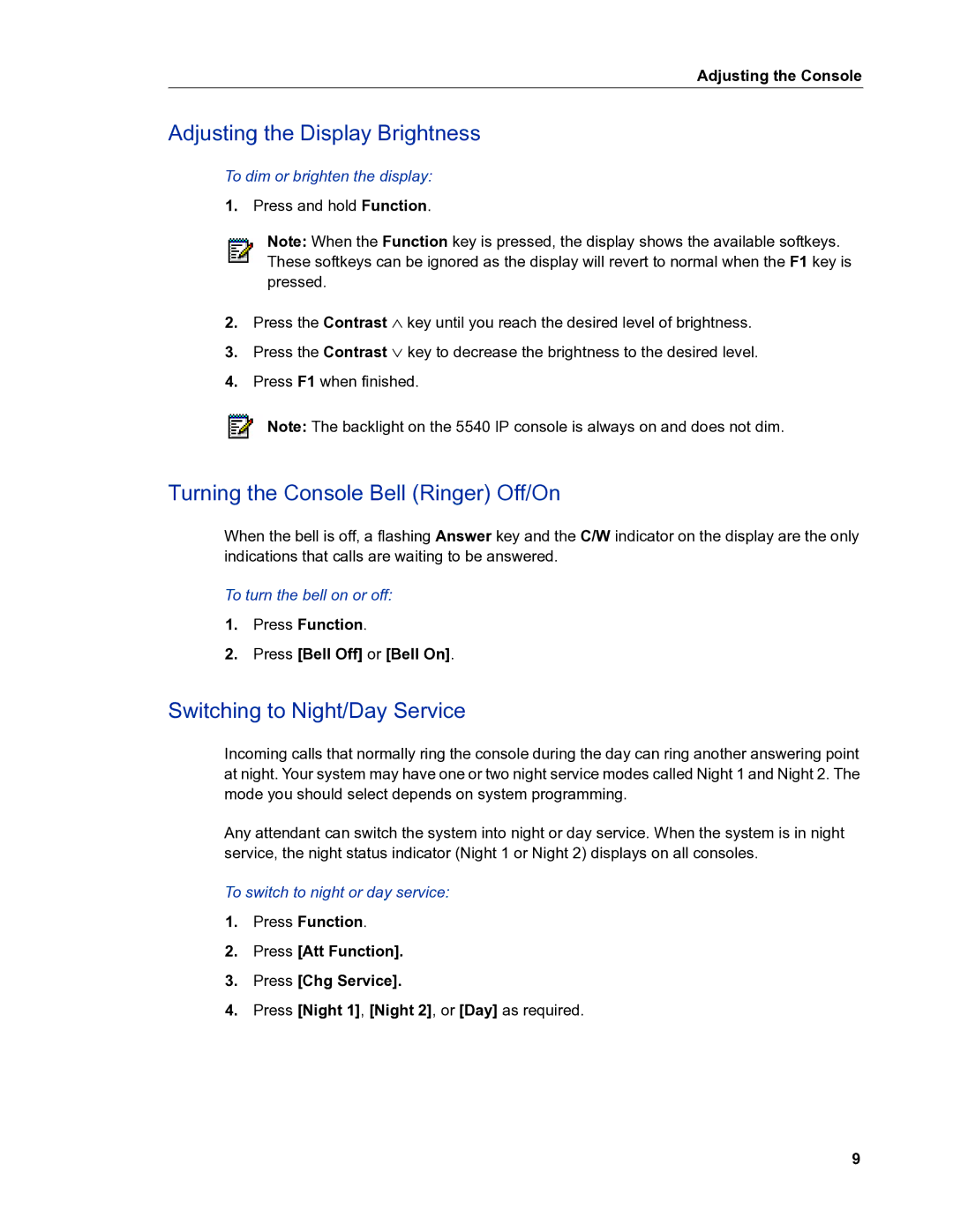 Mitel 5540 manual Adjusting the Display Brightness, Turning the Console Bell Ringer Off/On, Switching to Night/Day Service 