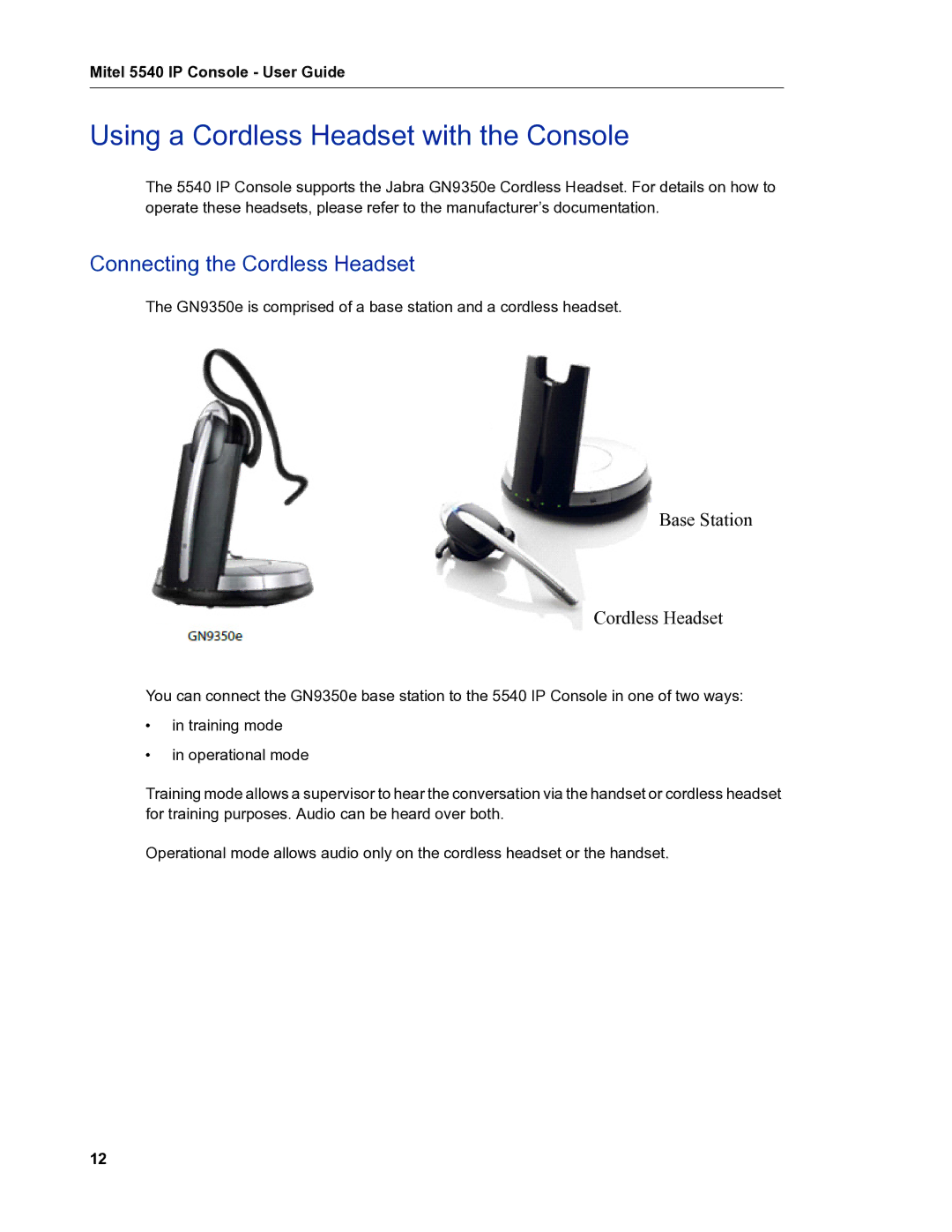 Mitel 5540 manual Using a Cordless Headset with the Console, Connecting the Cordless Headset 