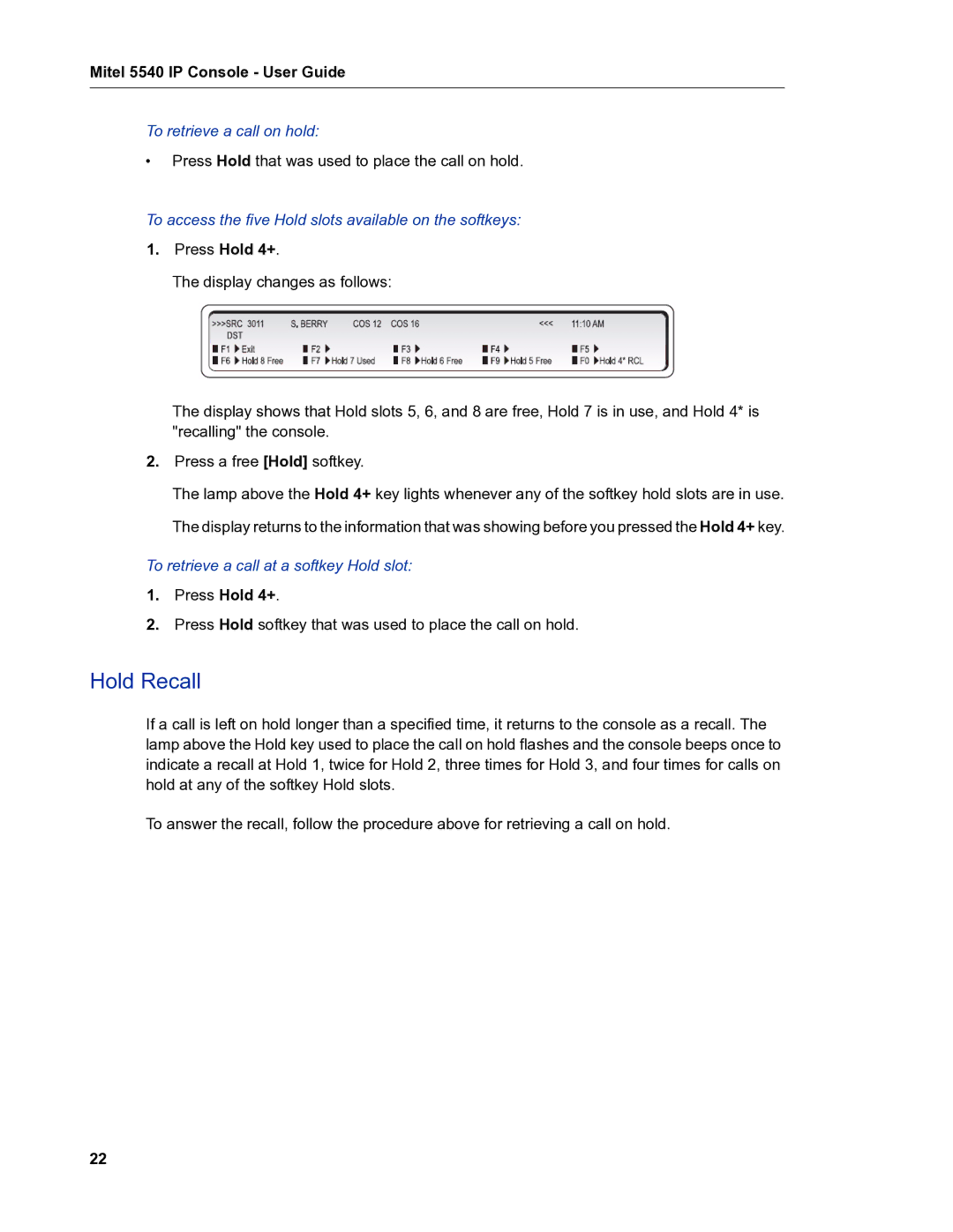 Mitel 5540 manual Hold Recall, To retrieve a call on hold, To access the five Hold slots available on the softkeys 