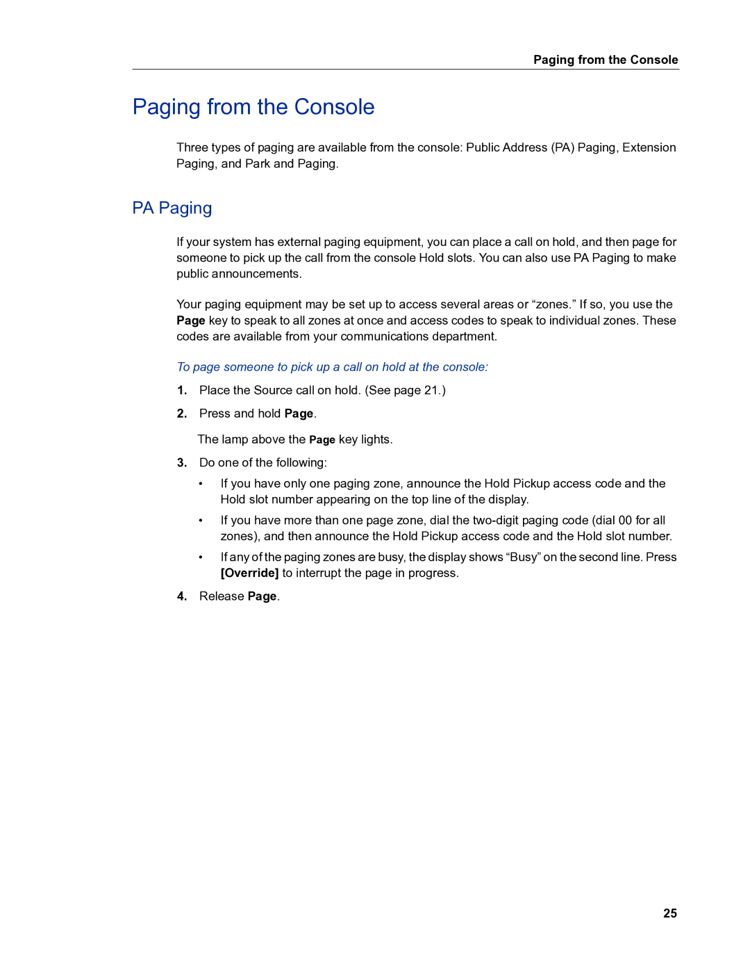 Mitel 5540 manual Paging from the Console, PA Paging, To page someone to pick up a call on hold at the console 