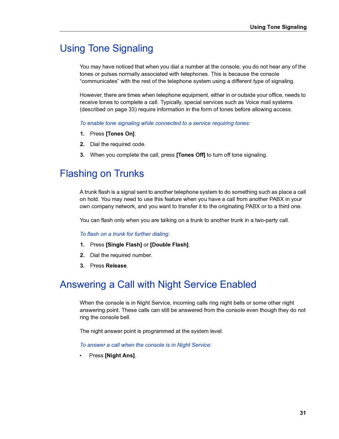 Mitel 5540 manual Using Tone Signaling, Flashing on Trunks, Answering a Call with Night Service Enabled 