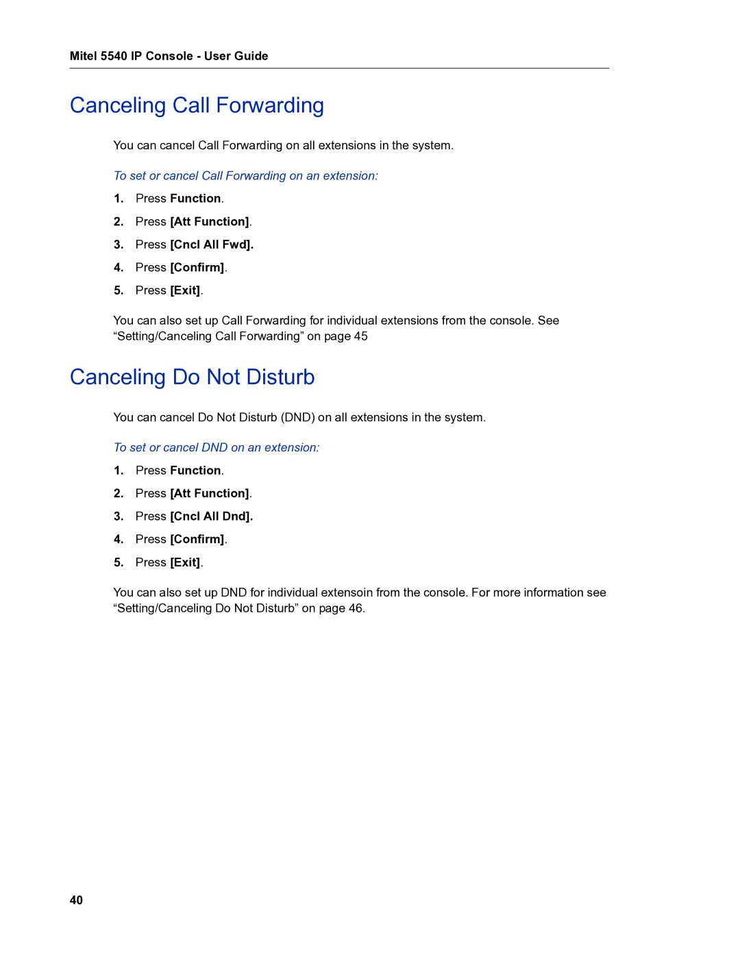 Mitel 5540 manual Canceling Call Forwarding, Canceling Do Not Disturb, To set or cancel Call Forwarding on an extension 