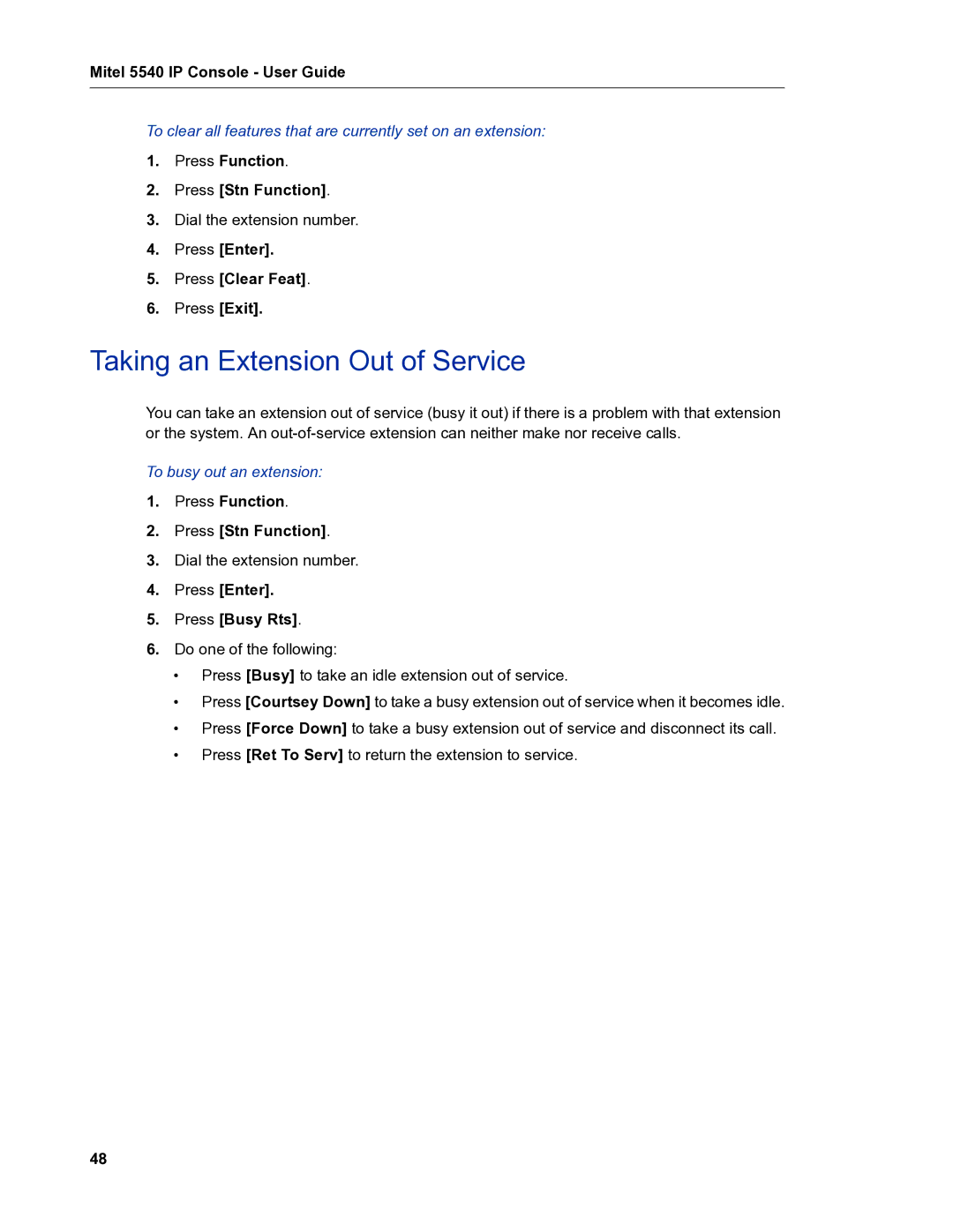 Mitel 5540 manual Taking an Extension Out of Service, Press Enter Press Clear Feat Press Exit, To busy out an extension 
