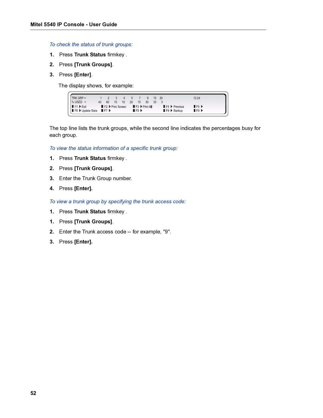 Mitel 5540 manual To check the status of trunk groups, Press Trunk Groups 