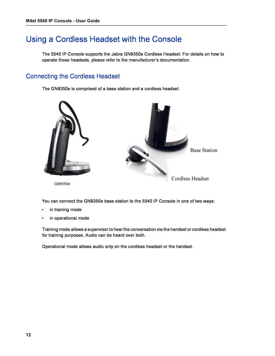 Mitel 5540 manual Using a Cordless Headset with the Console, Connecting the Cordless Headset, Base Station Cordless Headset 
