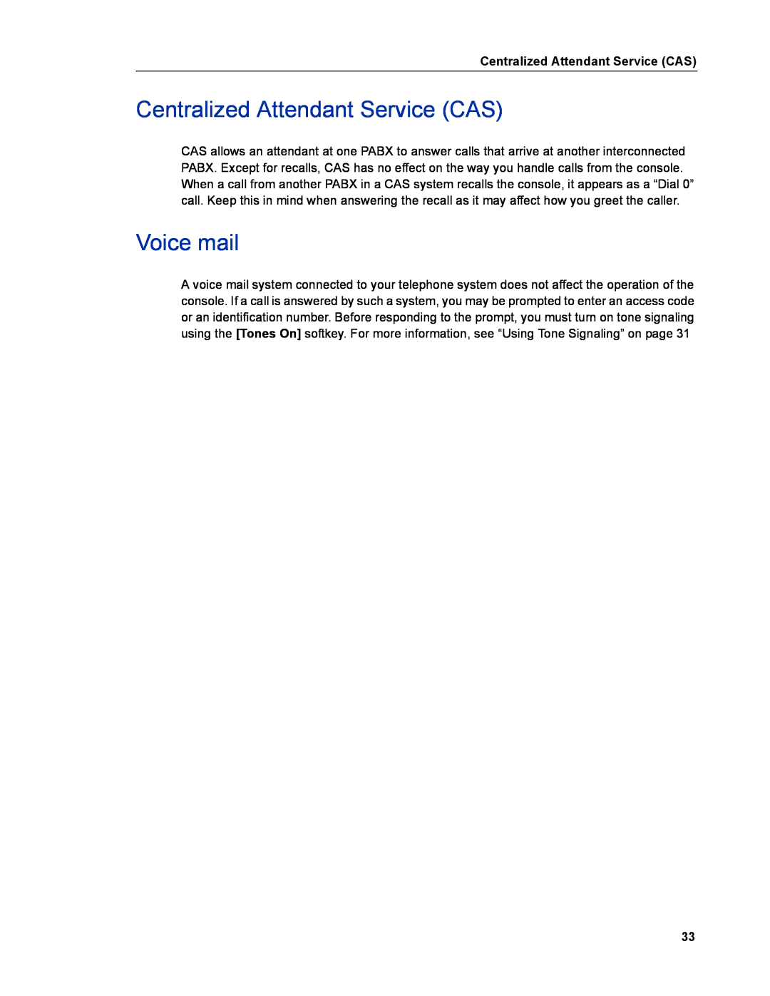 Mitel 5540 manual Centralized Attendant Service CAS, Voice mail 