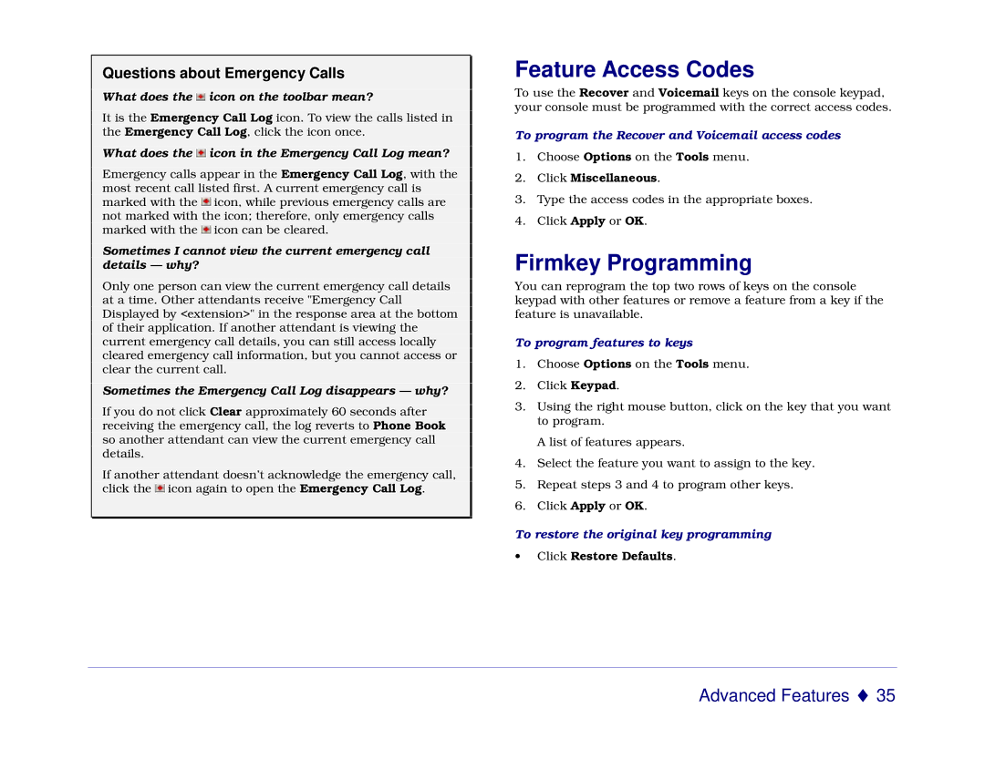 Mitel 5550 manual Feature Access Codes, Firmkey Programming, Questions about Emergency Calls 