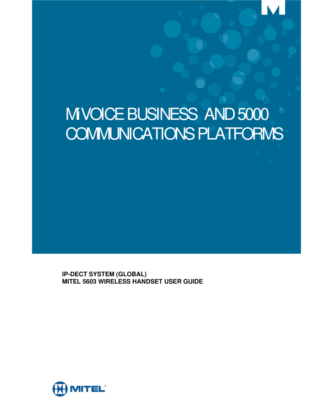 Mitel 5603 manual MiVOICE Business and 5000 Communications Platforms 