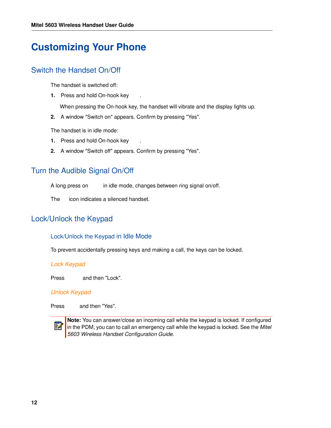 Mitel 5603 manual Customizing Your Phone, Switch the Handset On/Off, Turn the Audible Signal On/Off, Lock/Unlock the Keypad 