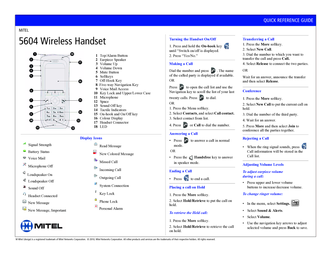 Mitel 5604 manual To retrieve the Held call, To adjust earpiece volume during a call, To change ringer volume 