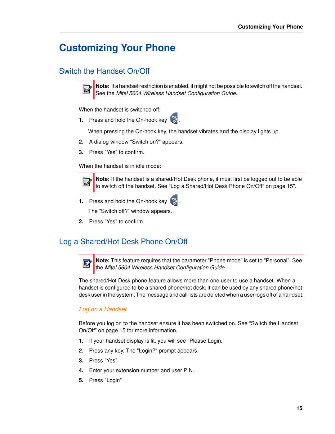 Mitel 5604 manual Customizing Your Phone, Switch the Handset On/Off, Log a Shared/Hot Desk Phone On/Off, Log on a Handset 