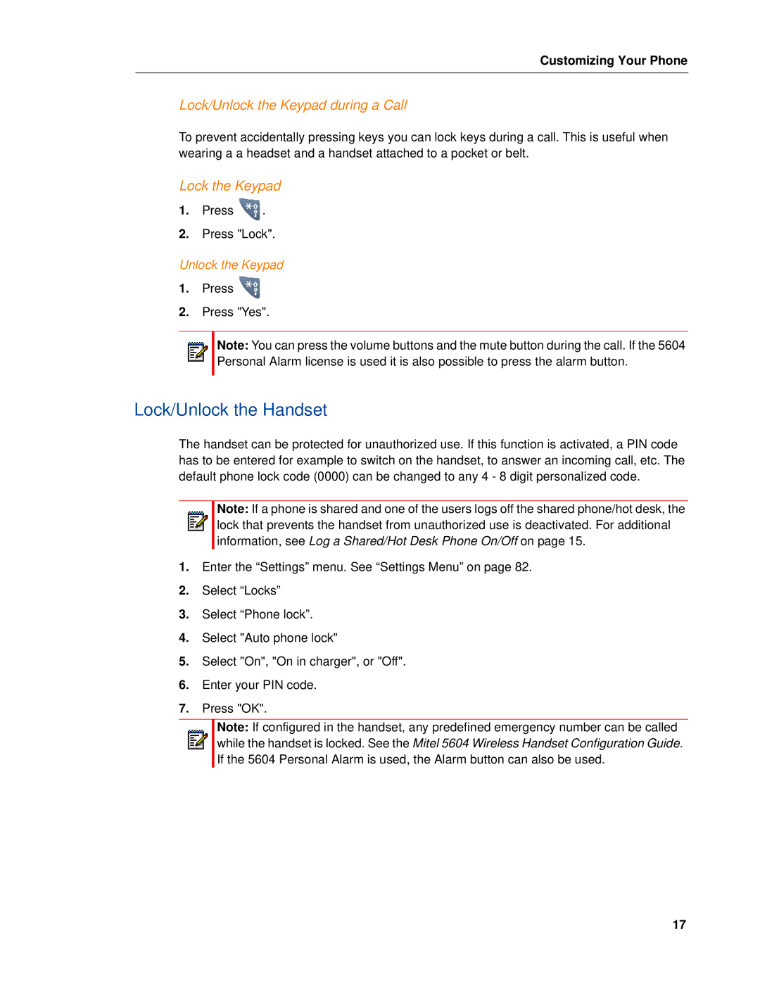 Mitel 5604 manual Lock/Unlock the Handset, Lock/Unlock the Keypad during a Call 