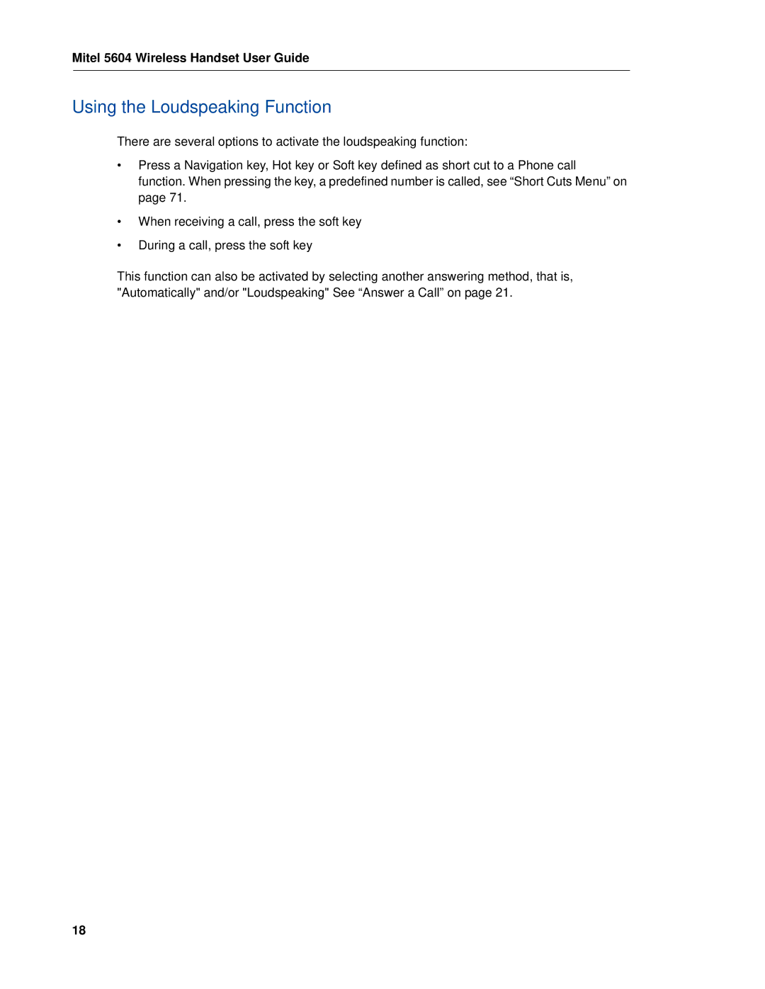 Mitel 5604 manual Using the Loudspeaking Function 