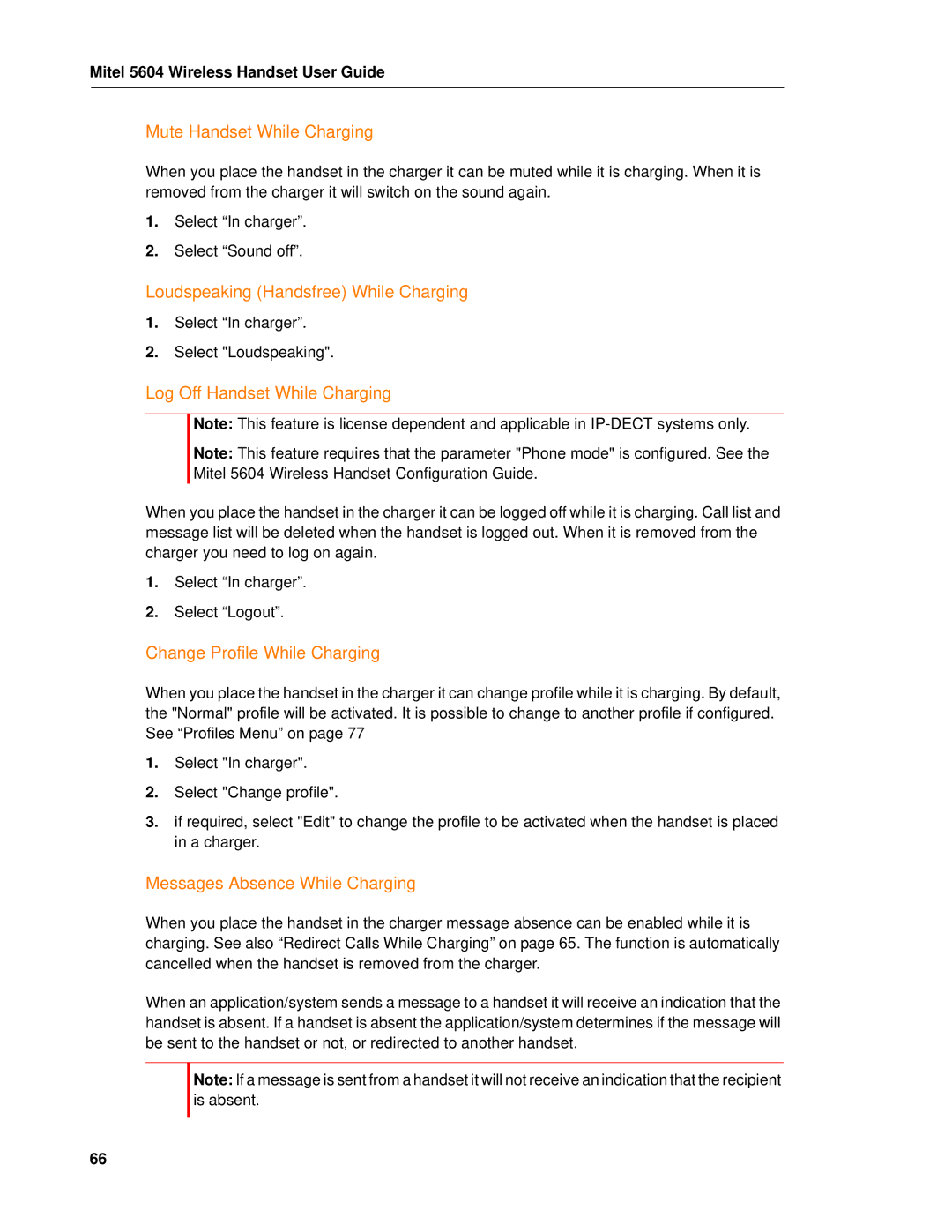 Mitel 5604 manual Mute Handset While Charging, Loudspeaking Handsfree While Charging, Log Off Handset While Charging 