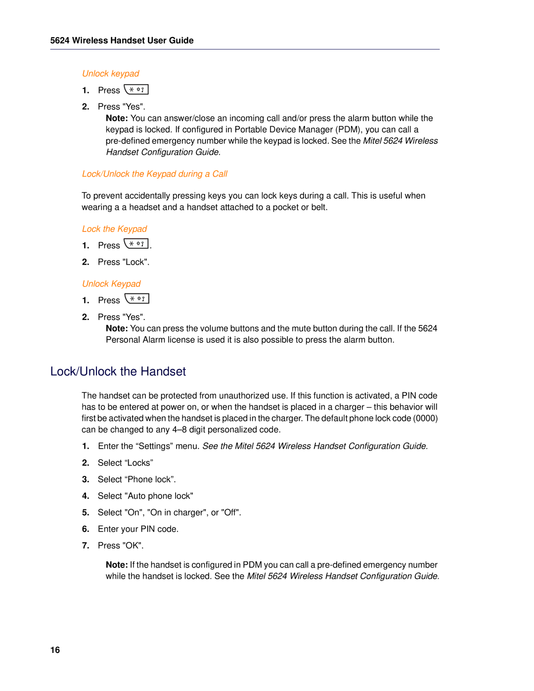 Mitel 5624 manual Lock/Unlock the Handset, Unlock keypad, Lock/Unlock the Keypad during a Call, Lock the Keypad 