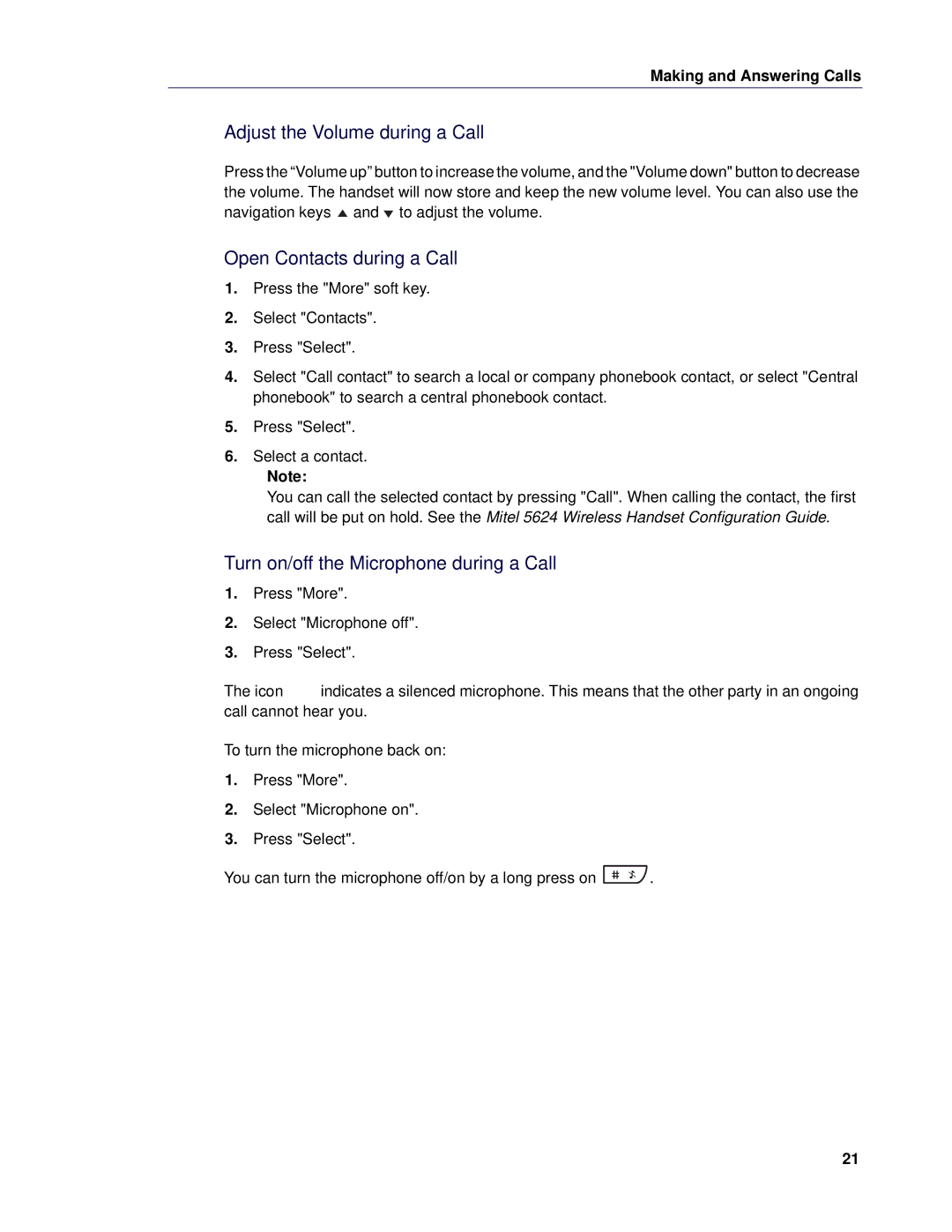 Mitel 5624 manual Adjust the Volume during a Call, Open Contacts during a Call, Turn on/off the Microphone during a Call 