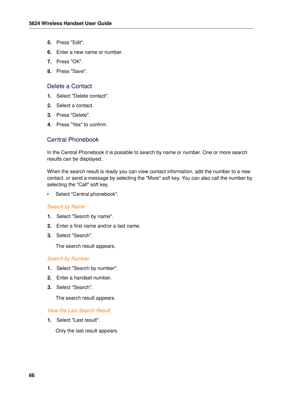 Mitel 5624 manual Delete a Contact, Central Phonebook, Search by Name, Search by Number, View the Last Search Result 