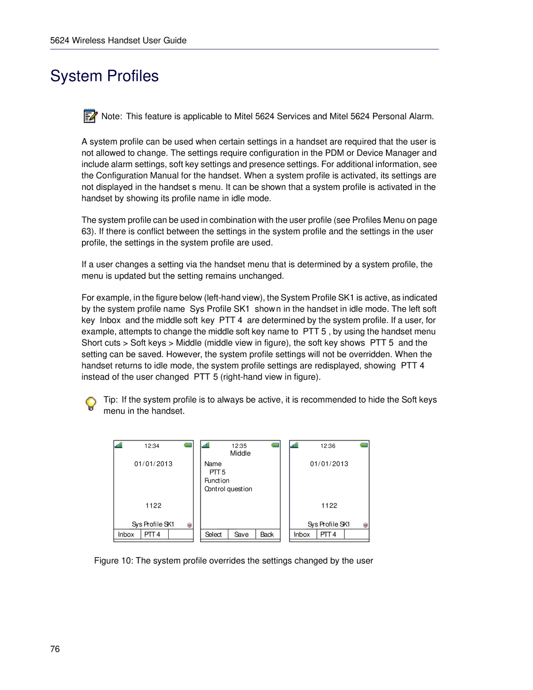 Mitel 5624 manual System Profiles, System profile overrides the settings changed by the user 