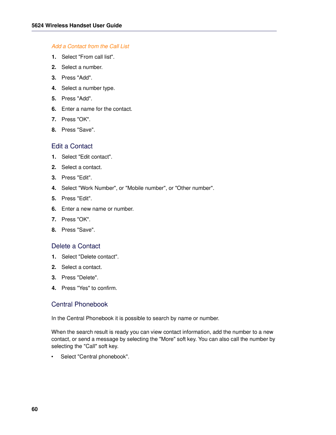 Mitel 5624 manual Edit a Contact, Delete a Contact, Central Phonebook, Add a Contact from the Call List 