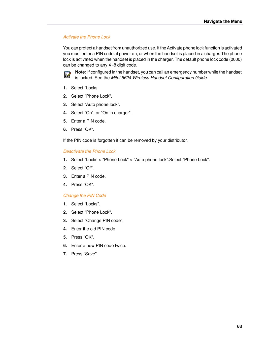 Mitel 5624 manual Activate the Phone Lock, Deactivate the Phone Lock, Change the PIN Code 