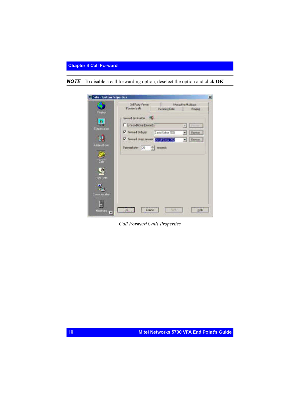Mitel 5700 manual Call Forward Calls Properties 