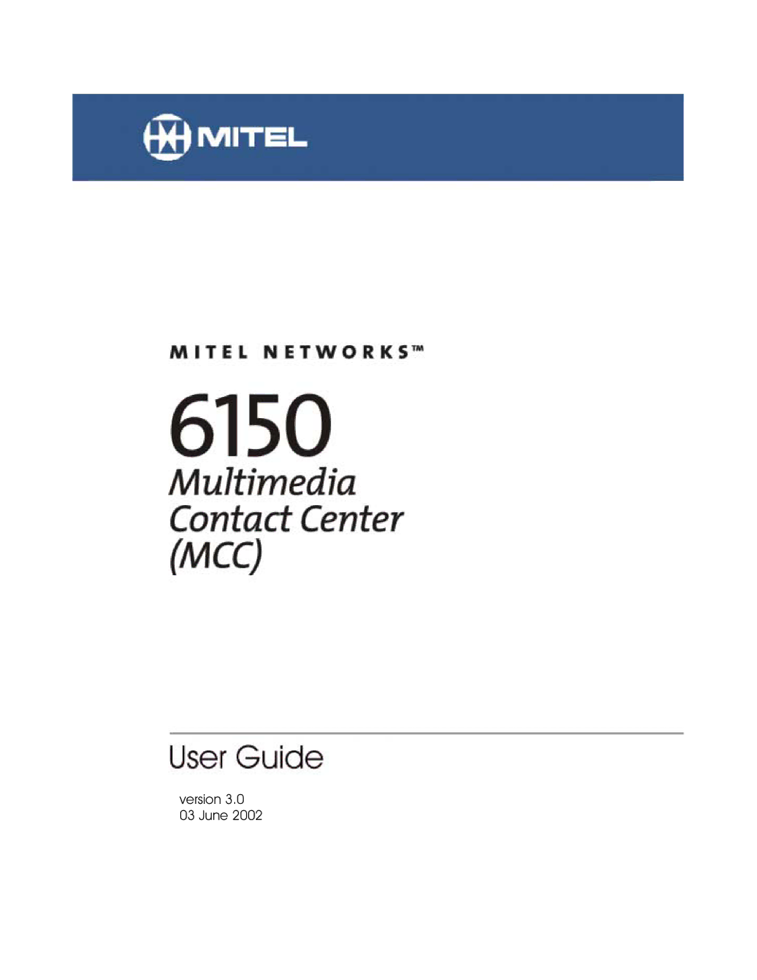 Mitel 6150 MCC manual Yhuvlrq XQH 