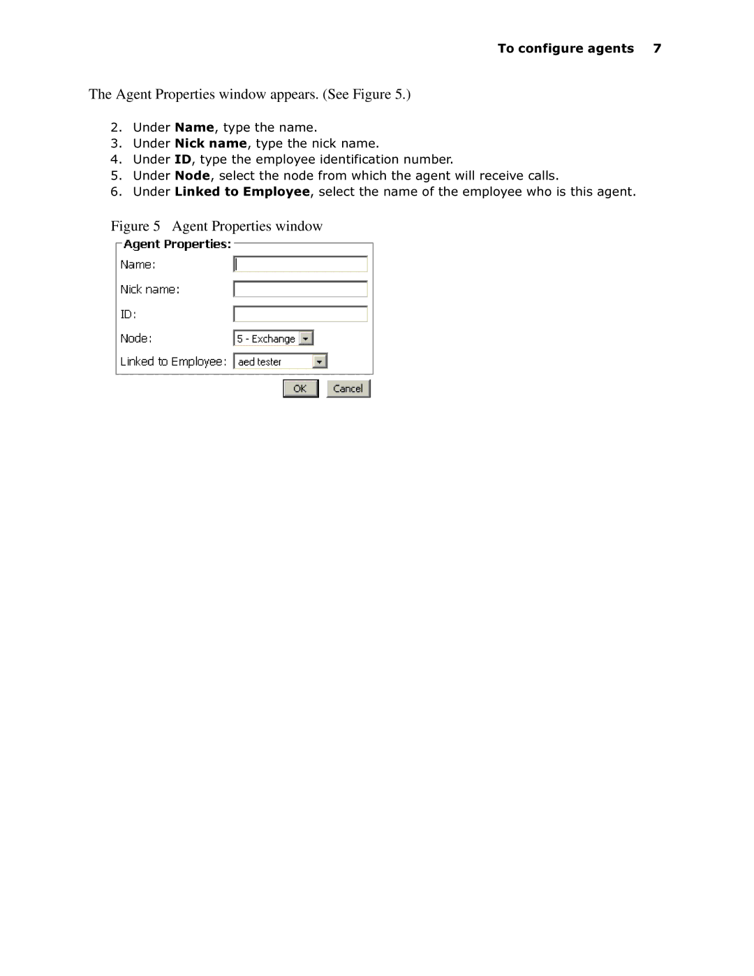 Mitel 6150 MCC manual Agent Properties window appears. See Figure 