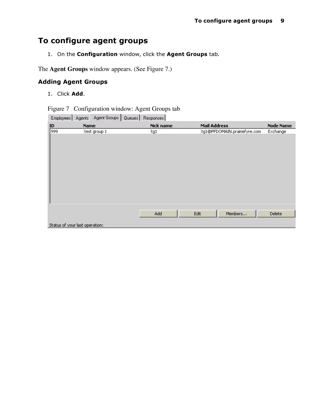 Mitel 6150 MCC manual 7RFRQILJXUHDJHQWJURXSV, Agent Groups window appears. See Figure 