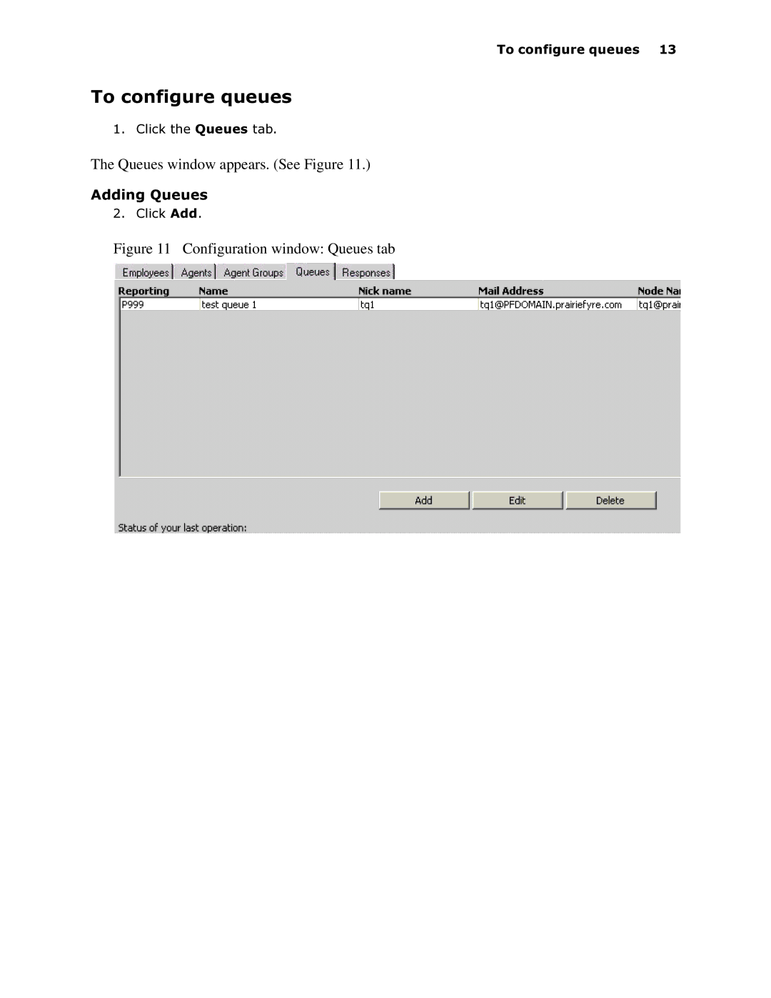 Mitel 6150 MCC manual 7RFRQILJXUHTXHXHV, Queues window appears. See Figure 