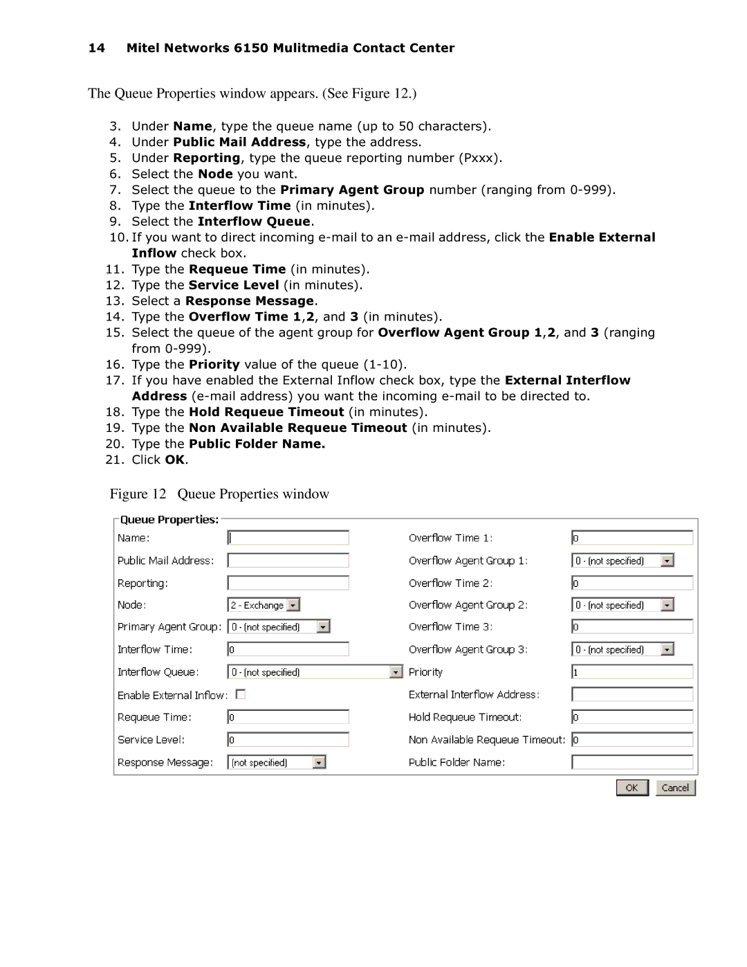 Mitel 6150 MCC manual Queue Properties window appears. See Figure 