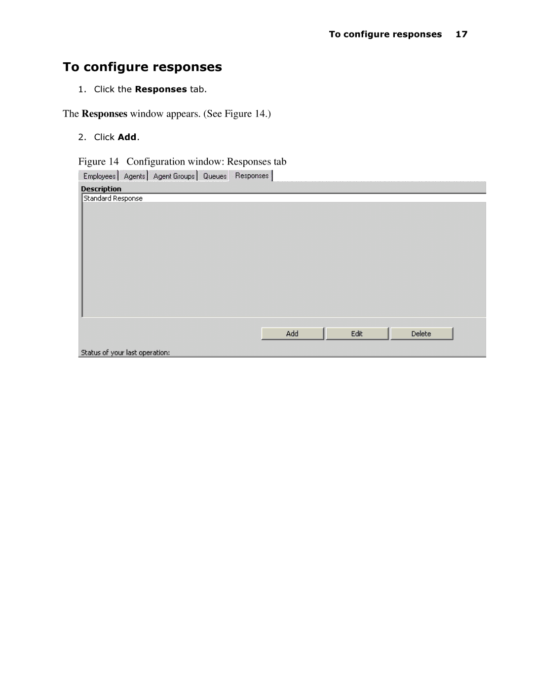 Mitel 6150 MCC manual 7RFRQILJXUHUHVSRQVHV, Responses window appears. See Figure 