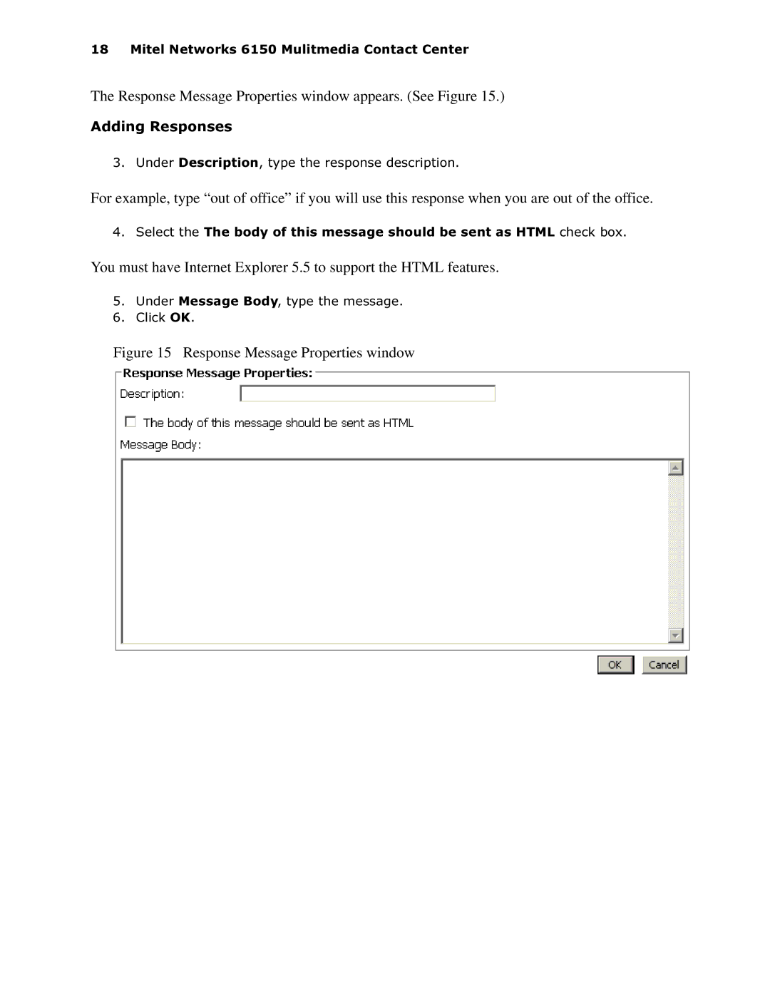 Mitel 6150 MCC manual Response Message Properties window appears. See Figure 