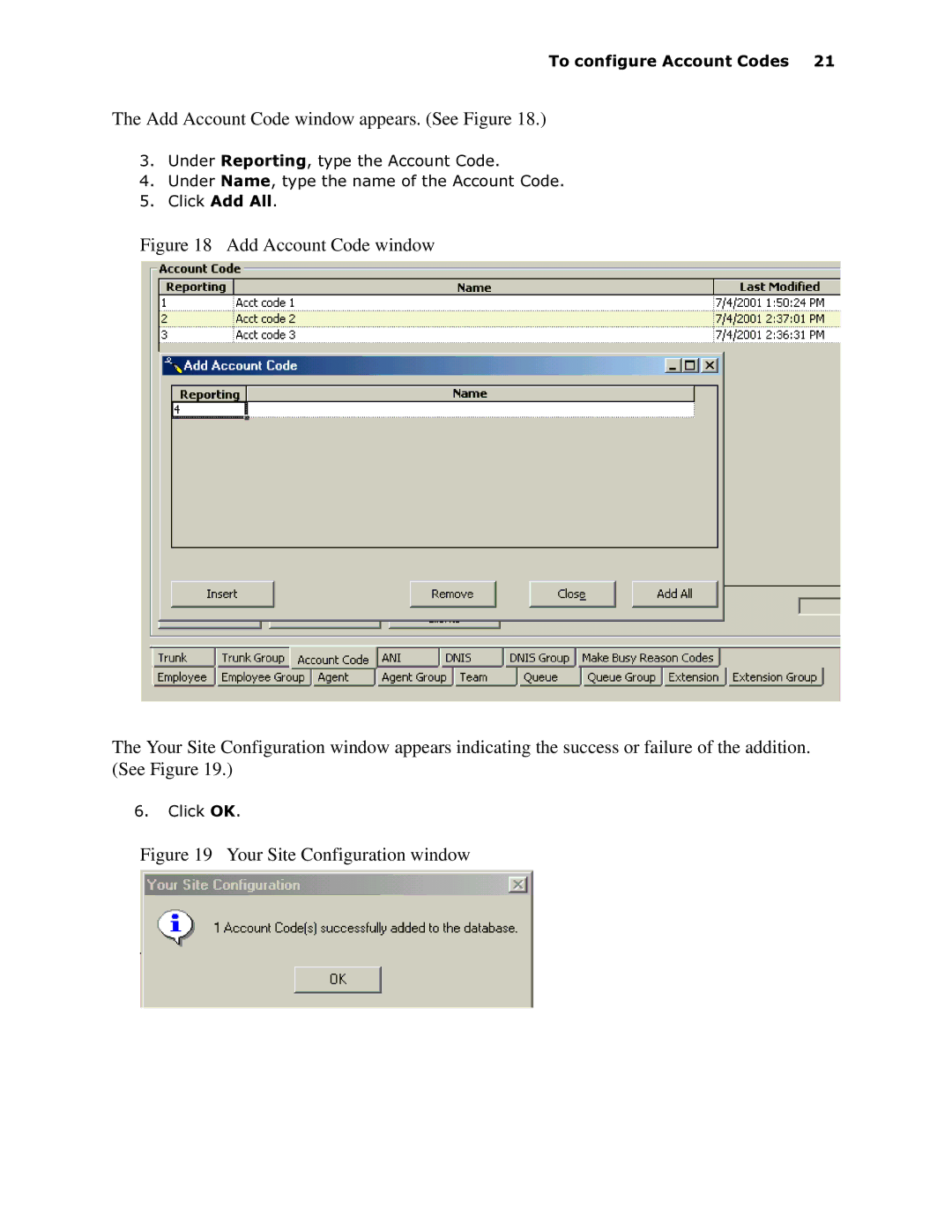 Mitel 6150 MCC manual Add Account Code window appears. See Figure, Your Site Configuration window 