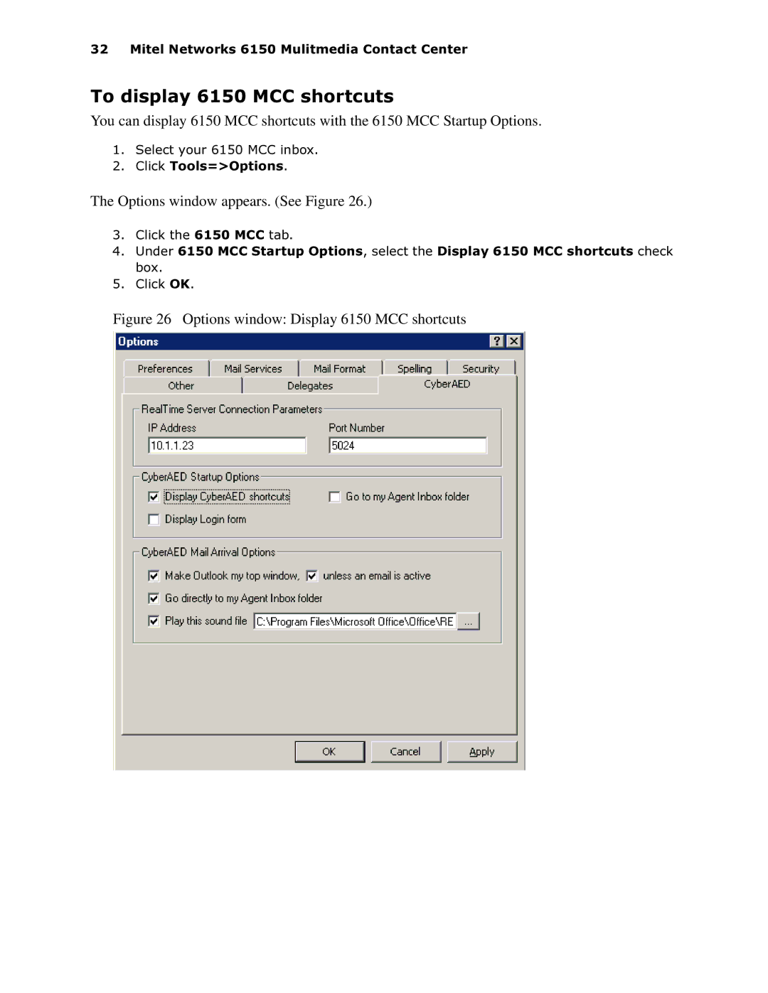 Mitel manual 7RGLVSOD\0&&VKRUWFXWV, Options window Display 6150 MCC shortcuts 